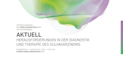 VIDEO ZU HERAUSFORDERUNGEN IN DER DIAGNOSTIK UND THERAPIE DES VULVAKARZINOMS